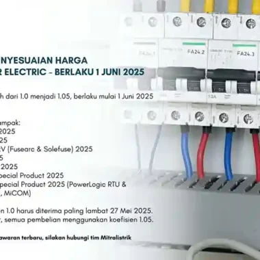 Penyesuaian Harga Produk Schneider Electric Berlaku Mulai 1 Februari 2026