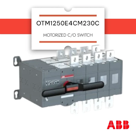 ABB OTM1250E4CM230C MOTORIZED C_O SWITCH